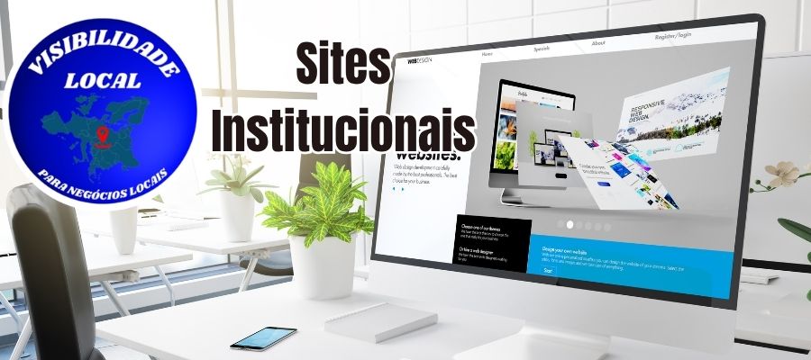 Sites Institucionais - Visibilidade Local