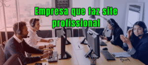 Empresa que faz site profissional - Visibilidade Local